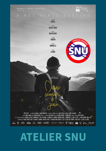 "Deux semaines de juin" atelier SNU